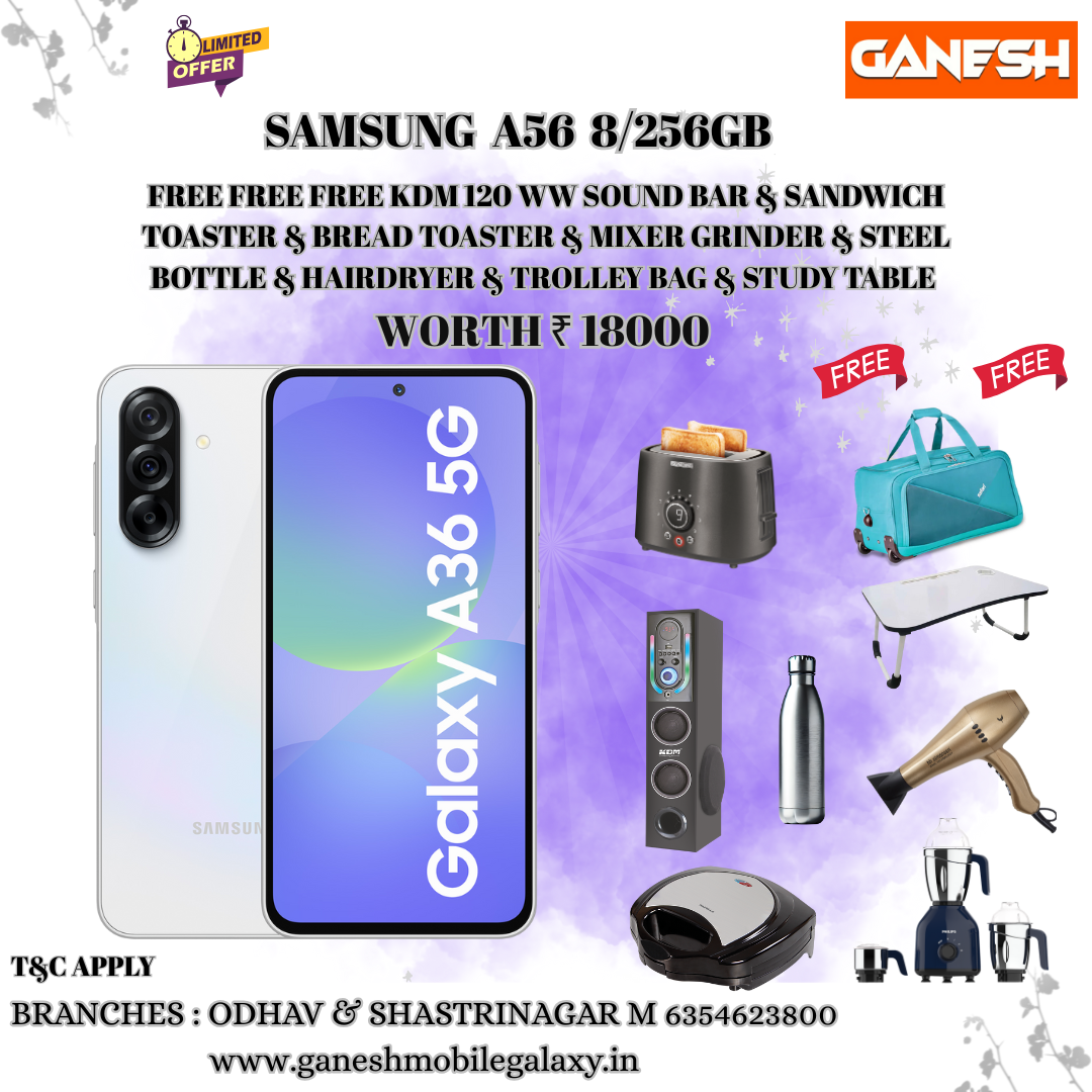 SAMSUNG A56 8/256GB REELS OFFERS