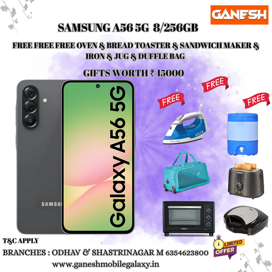 SAMSUNG A56 8/256GB REELS OFFERS